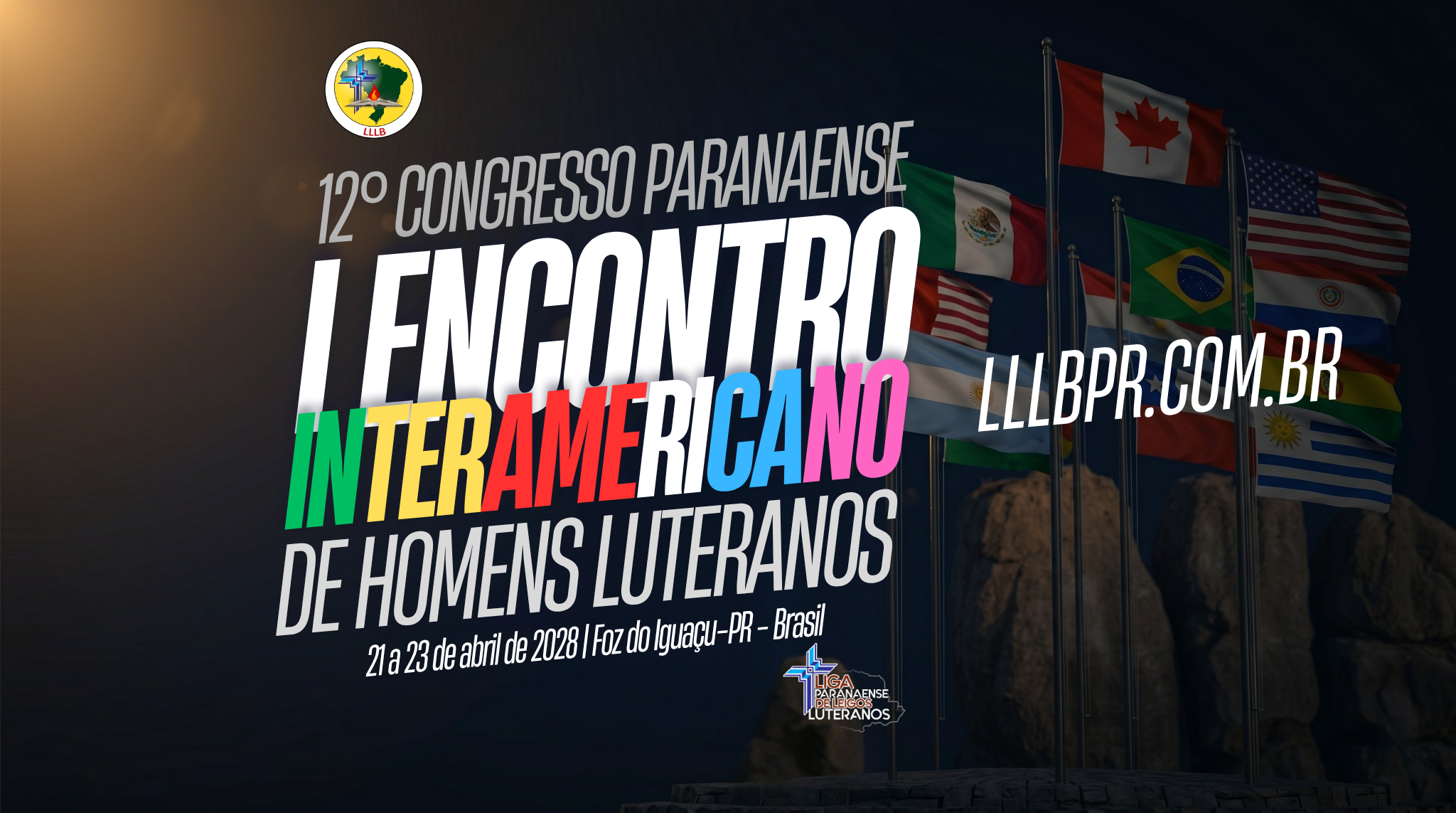 I Encontro Interamericano de Homens Luteranos · 21 a 23 de abril de 2028 · Foz do Iguaçu